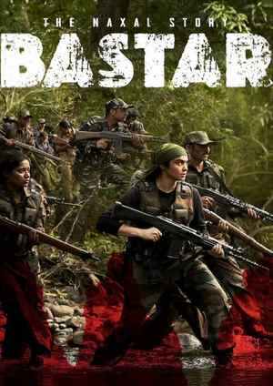 دانلود فيلم Bastar: The Naxal Story 2024 | بستر داستان نکسال